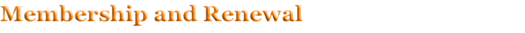 Membership and Renewal